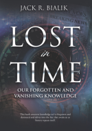 book cover for Lost in Time: Our Forgotten and Vanishing Knowledge