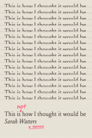 book cover for This Is Not How I Thought It Would Be
