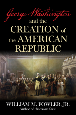 book cover for George Washington and the Creation of the American Republic
