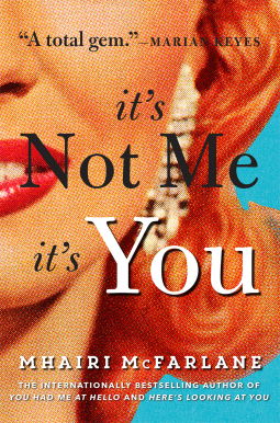 book cover for It’s Not Me, It’s You