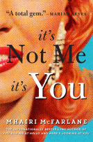 book cover for It’s Not Me, It’s You