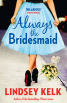 book cover for Always the Bridesmaid