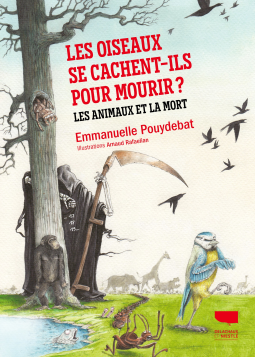 Couverture du livre pour Les oiseaux se cachent-ils pour mourir ?