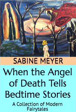 book cover for When the Angel of Death Tells Bedtime Stories