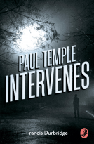 book cover for Paul Temple Intervenes