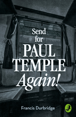 book cover for Send for Paul Temple Again!