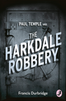 book cover for Paul Temple and the Harkdale Robbery