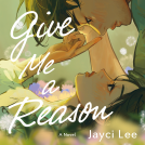 book cover for Give Me a Reason