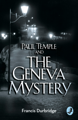 book cover for Paul Temple and the Geneva Mystery