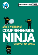 book cover for Comprehension Ninja: Inference and Beyond for Upper KS2