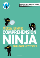 book cover for Comprehension Ninja: Inference and Beyond for Lower KS2