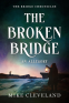 Cover Image: The Broken Bridge
