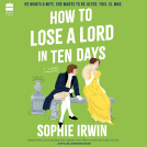 book cover for How to Lose a Lord in Ten Days