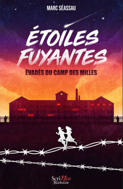 Couverture du livre pour Etoiles fuyantes - Evadés du camps des milles