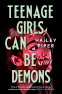 Cover Image: Teenage Girls Can Be Demons