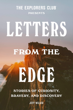 book cover for The Explorers Club Presents: Letters from the Edge