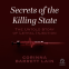 book cover for Secrets of the Killing State