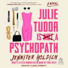 book cover for Julie Tudor Is Not a Psychopath