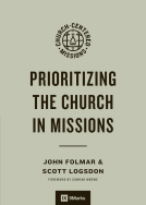 book cover for Prioritizing the Church in Missions