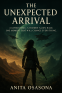 Cover Image: The Unexpected Arrival