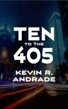 book cover for Ten to the 405