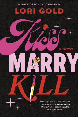 book cover for Kiss, Marry, Kill