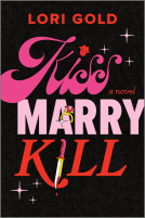 book cover for Kiss, Marry, Kill