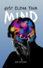 Cover Image: Just Clear Your Mind