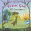 Cover Image: Praise God, All Creatures