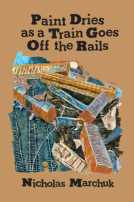book cover for Paint Dries as a Train Goes Off The Rails