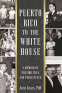 Cover Image: Puerto Rico to the White House