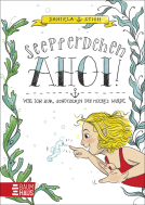 Buchcover für Seepferdchen Ahoi! Wie ich zur Schützerin des Meeres wurde