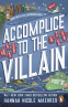 Cover Image: Accomplice to the Villain
