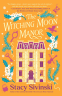 Cover Image: The Witching Moon Manor