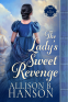 Cover Image: The Lady's Sweet Revenge