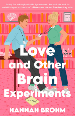 book cover for Love and Other Brain Experiments