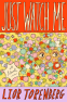 Cover Image: Just Watch Me