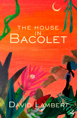 book cover for The House in Bacolet