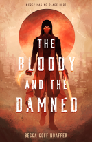 book cover for The Bloody and the Damned