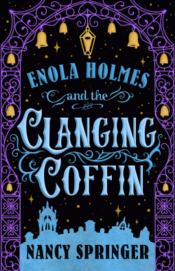 book cover for Enola Holmes and the Clanging Coffin