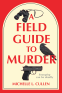 Cover Image: A Field Guide to Murder