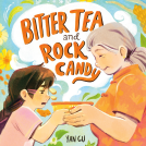 book cover for Bitter Tea and Rock Candy