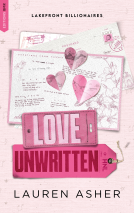 Couverture du livre pour Love Unwritten - Lakefront Billionaires Tome 2