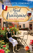 Buchcover für Mord à la Française. Rache, Rosen und Rosé