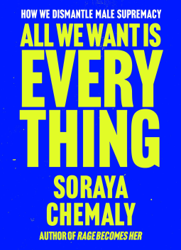 book cover for All We Want Is Everything