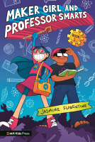book cover for Maker Girl and Professor Smarts