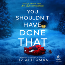 book cover for You Shouldn't Have Done That