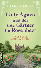 Buchcover für Lady Agnes und der tote Gärtner im Rosenbeet