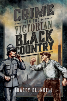 book cover for Crime in the Victorian Black Country