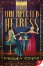 Cover Image: The Unexpected Heiress